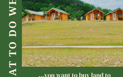 What to do When…you want to buy land to start a campground.