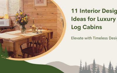 11 Interior Design Ideas for Luxury Log Cabins